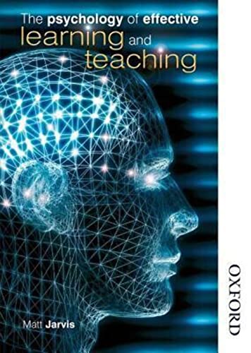 Stock image for The Psychology of Effective Learning and Teaching for sale by WorldofBooks