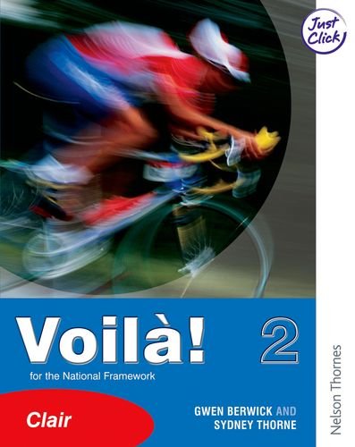 Voila! 2 Clair Student's Book (9780748790906) by Berwick, Gwen; Thorne, Sydney