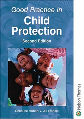 9780748792061: Good Practice in Safeguarding Children