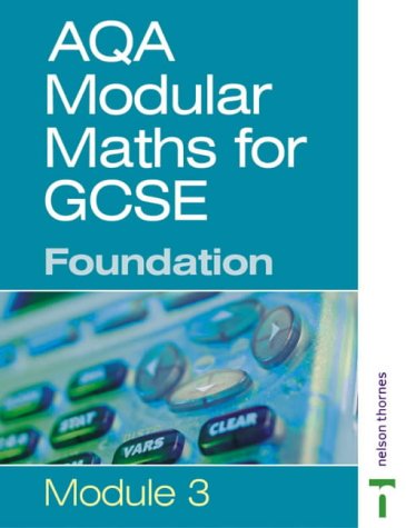 Module 3 (Foundation) (AQA Modular Maths) (9780748792498) by Chandler, F. S.; Smith, Ewart; Metcalf, Paul