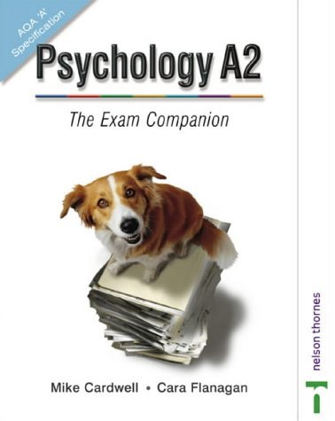 9780748792627: Psychology A2: The Exam Companion AQA A Specification