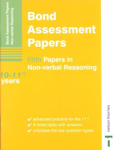 Beispielbild fr Bond Assessment Papers: Fifth Papers in Non-verbal Reasoning 10-11+ Years zum Verkauf von WorldofBooks