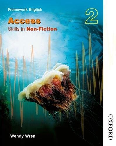 Nelson Thornes Framework English Access - Skills in Non-Fiction 2 (9780748793433) by Wren, Wendy