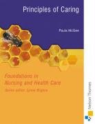 Imagen de archivo de Foundations In Nursing And Health Care Principles Of Caring (Pb 2005) Spl Price a la venta por Universal Store