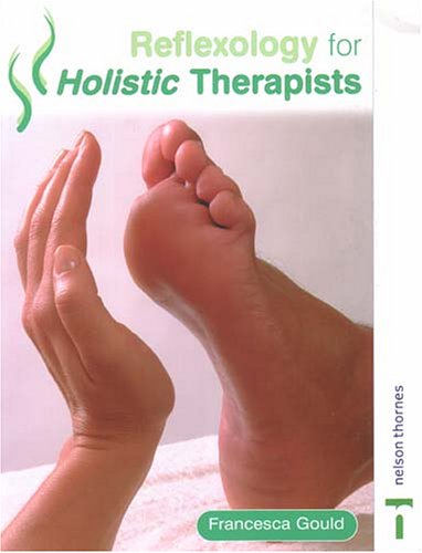 Beispielbild fr Reflexology for Holistic Therapists zum Verkauf von WorldofBooks