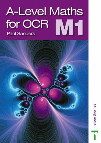 Stock image for A Level Maths for OCR M1 for sale by Better World Books Ltd