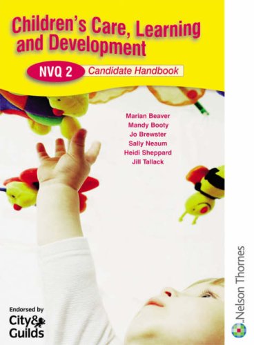 Beispielbild fr Children's Care,Learning and Development NVQ 2 Candidate Handbook zum Verkauf von AwesomeBooks