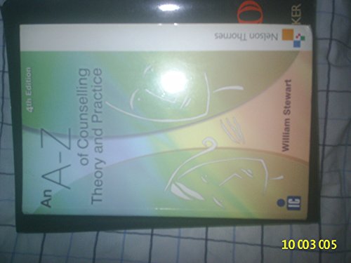 An A-Z of Counselling Theory And Practice (9780748795925) by Stewart, William