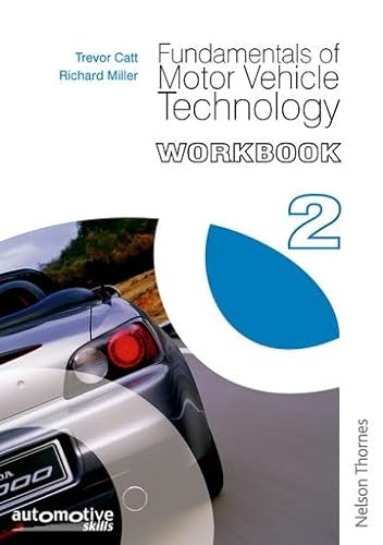 Beispielbild fr Fundamentals of Motor Vehicle Technology: Workbook 2 zum Verkauf von WorldofBooks