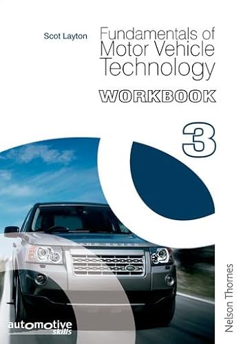 Stock image for Fundamentals of Motor Vehicle Technology: Workbook 3 for sale by AwesomeBooks