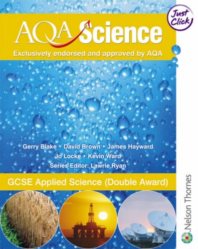 Beispielbild fr GCSE Appled Science (Double Award) (AQA Science: GCSE Applied Science (Double Award)) zum Verkauf von WorldofBooks