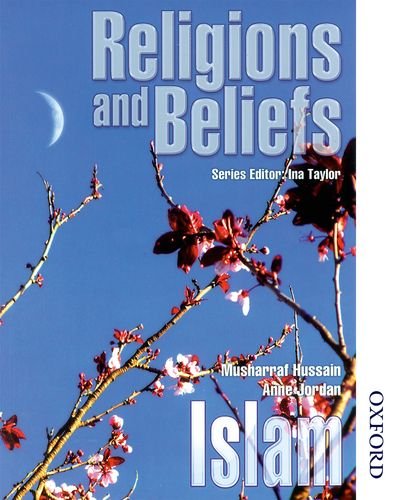 Imagen de archivo de Religions and Beliefs: Islam: Students Book (Religions and Beliefs (Nelson Thornes)) a la venta por Reuseabook