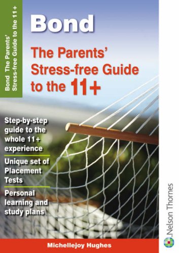Beispielbild fr Bond: The Parents' Stress-free Guide to the 11+ zum Verkauf von WorldofBooks