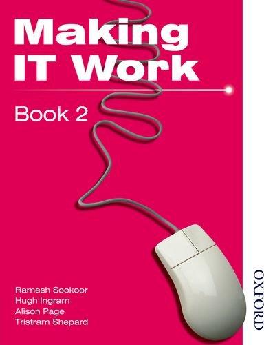 Beispielbild fr Making IT Work 2 INFORMATION AND COMMUNICATION TECHNOLOGY (Paperback) zum Verkauf von Iridium_Books