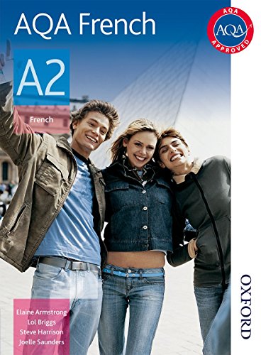 AQA A2 French Student Book (9780748798087) by Briggs, Lawrence; Armstrong, Elaine; Harrison, Steve; Saunders, Joelle