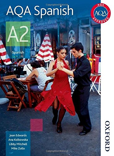 9780748798094: AQA A2 Spanish Student Book