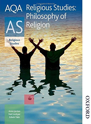 AQA Religious Studies AS Philosophy of Religion (9780748798209) by Jordan, Anne; Lockyer, Neil; Tate, Edwin