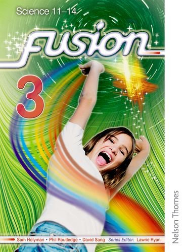 Imagen de archivo de KS3 Fusion 3 Year 9 Pupil Book: Science 11-14 a la venta por WorldofBooks