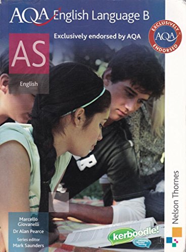 Stock image for AQA English Language B AS: Students Book for sale by Reuseabook
