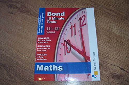 Stock image for Bond Ten Minute Tests 11-12 years Maths (Bond 10 Minute Tests) (Bond 10 Minute Tests Maths) for sale by WorldofBooks