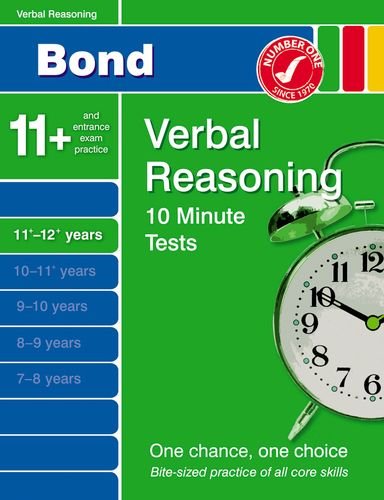 Stock image for Bond 10 Minute Tests Verbal Reasoning 11-12+ Years for sale by Better World Books