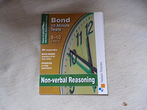 Stock image for Bond Ten Minute Tests 11-12 years Non-verbal Reasoning (Bond 10 Minute Tests) for sale by AwesomeBooks