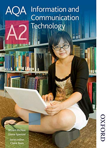 Beispielbild fr AQA A2 Information and Communication Technology Student's Book (AQA Information and Communication Technology) zum Verkauf von WorldofBooks