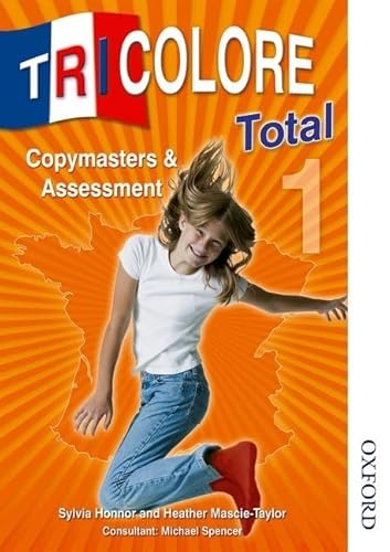 9780748799923: (s/dev) Tricolore Total: Copymasters And Assessment 1