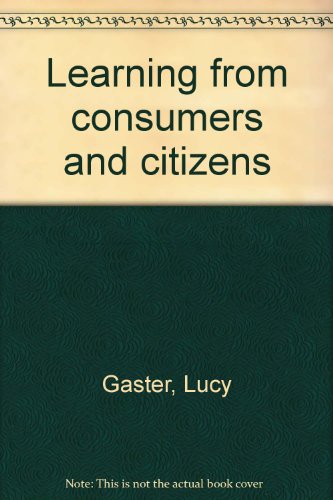 Learning from consumers and citizens (9780748896325) by Lucy Gaster