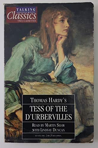 9780748901005: Tess of the D'Uerbervilles Talking Audio Classics 1 Read By Martin Shaw with Lindsay Duncan,