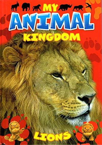 Beispielbild fr My Animal Kingdom All About Lions zum Verkauf von WorldofBooks