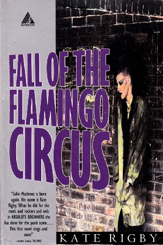 Stock image for Fall of the Flamingo Circus for sale by AwesomeBooks