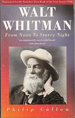 9780749001315: Walt Whitman: From Noon to Starry Night