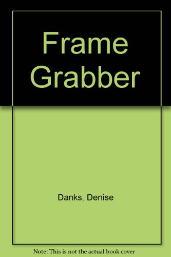 9780749001414: Frame Grabber