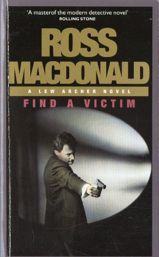 Find a Victim (9780749001520) by Ross Macdonald