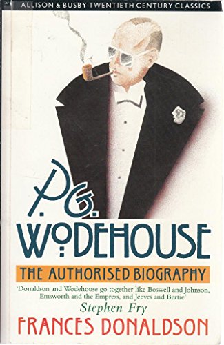 Imagen de archivo de P.G.Wodehouse: The Authorised Biography (Allison & Busby twentieth century classics) a la venta por WorldofBooks