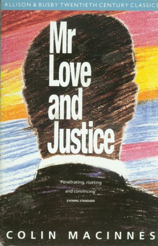 Stock image for Mr. Love and Justice (Allison & Busby twentieth century classics) for sale by WorldofBooks