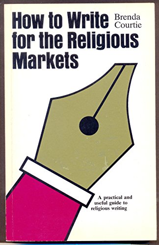 Beispielbild fr How to Write for the Religious Markets zum Verkauf von AwesomeBooks