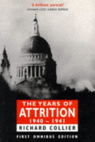 Beispielbild fr The Years of Attrition, 1940-41 zum Verkauf von WorldofBooks