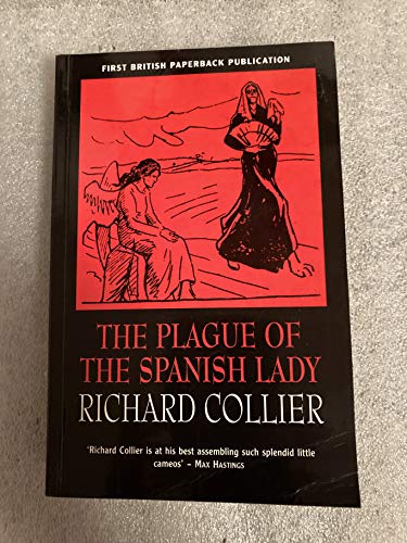 9780749002466: The Plague of the Spanish Lady: The Influenza Panademic of 1918-1919