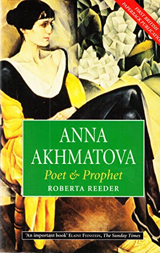Stock image for Anna Akhmatova: Poet and Prophet for sale by Brit Books