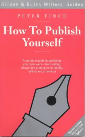 Imagen de archivo de How to Publish Yourself (Writers' guides) a la venta por WorldofBooks