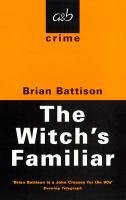 Beispielbild fr The Witch's Familiar: A DCI Jim Ashworth (DCI Jim Ashworth Investigation) zum Verkauf von Wonder Book