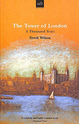 THE TOWER OF LONDON. a thousand years.