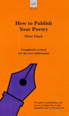 Stock image for How to Publish Your Poetry (Writers' guides) for sale by WorldofBooks