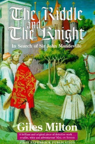 Stock image for The Riddle and the Knight: In Search of Sir John Mandeville for sale by WorldofBooks