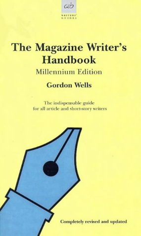 Stock image for The Magazine Writer's Handbook (Writers' guides) for sale by AwesomeBooks