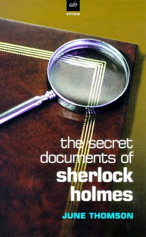 9780749004071: The Secret Documents of Sherlock Holmes (A&B Crime)