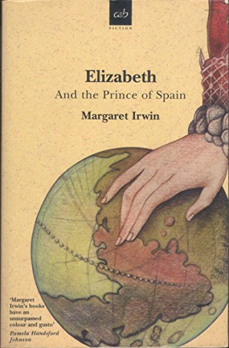 Beispielbild fr Elizabeth and the Prince of Spain zum Verkauf von Better World Books