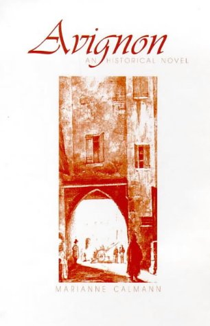 Beispielbild fr Avignon: An Historical Novel zum Verkauf von WorldofBooks